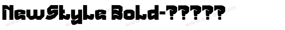NewStyle Bold字体转换